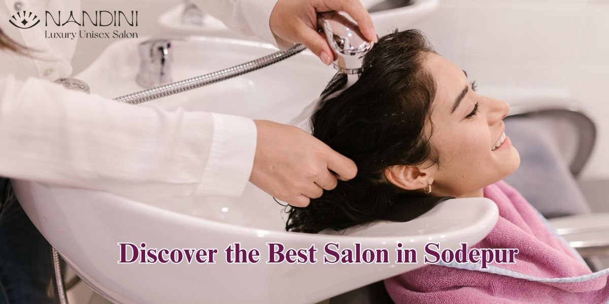 the Best Salon in Sodepur