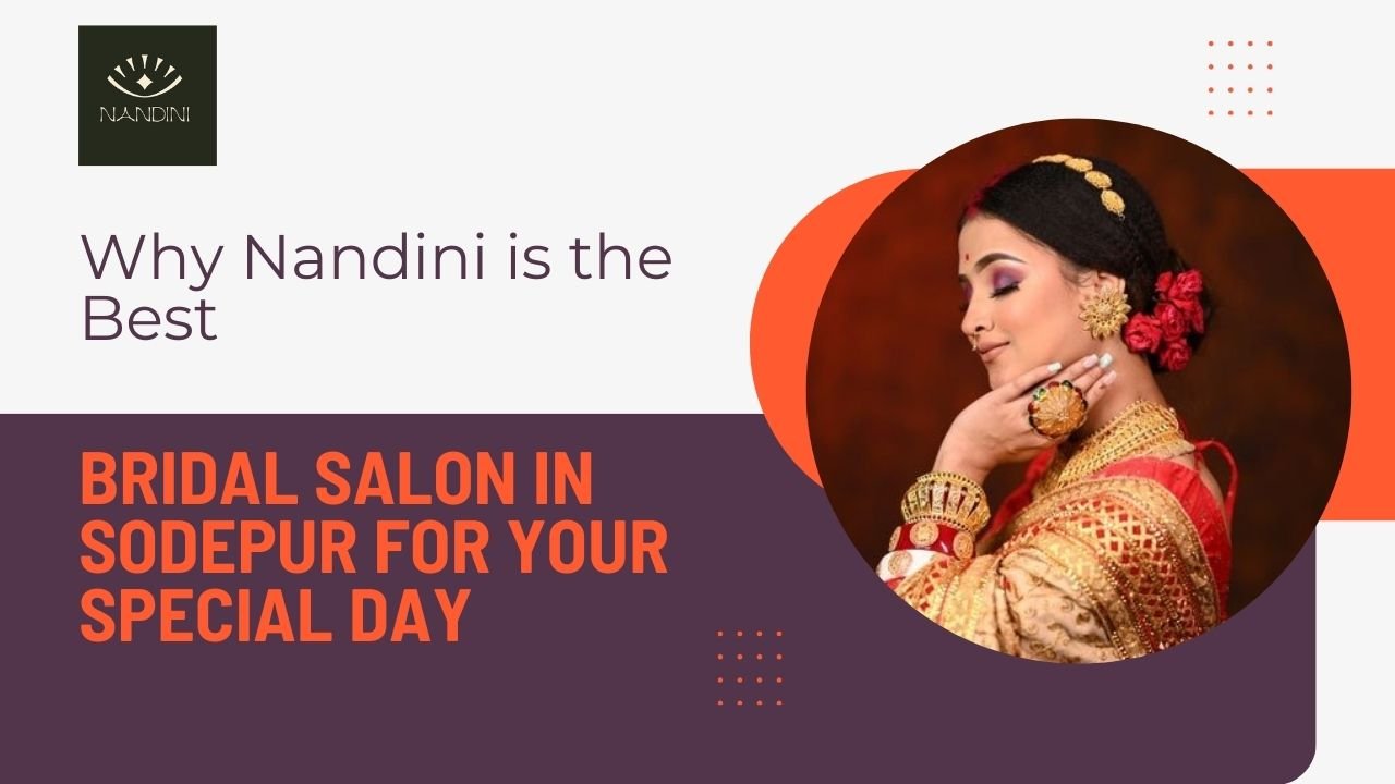 Bride receiving professional bridal makeup in Sodepur at Nandini Luxury Unisex Salon